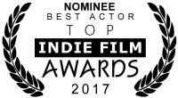 NOMINEE BEST ACTOR STEFANO Top Indie Film Awards 2017