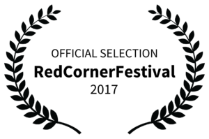 OFFICIAL SELECTION - RedCornerFestival - 2017